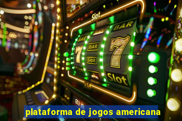 plataforma de jogos americana