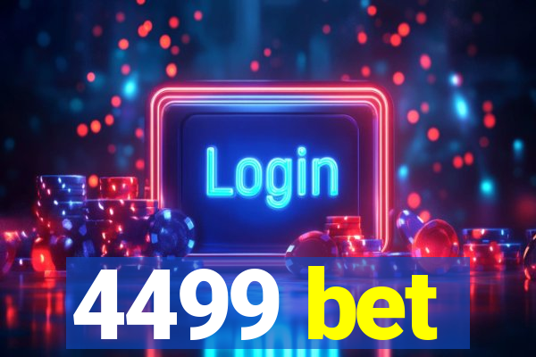 4499 bet