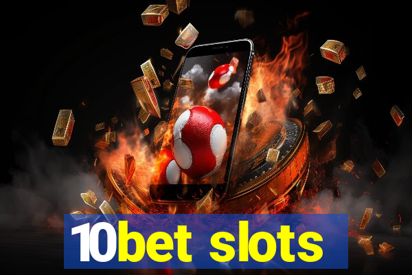 10bet slots