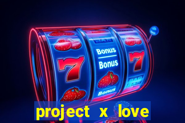 project x love potion blaze gallery