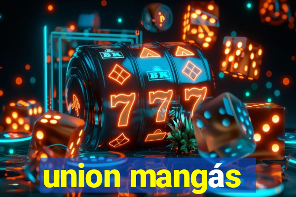 union mangás