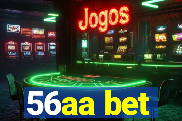 56aa bet