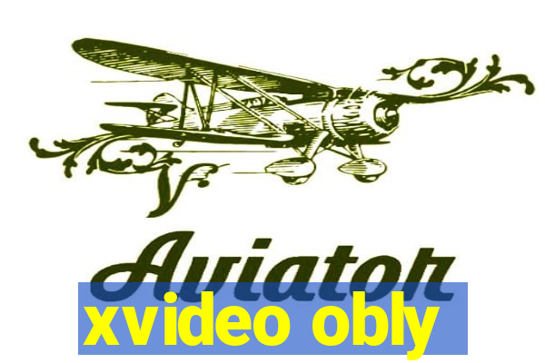 xvideo obly