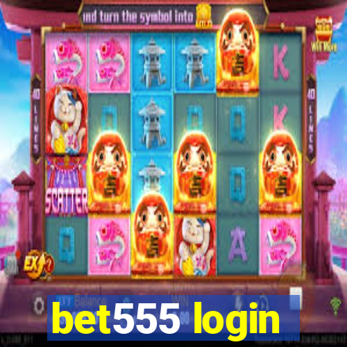 bet555 login