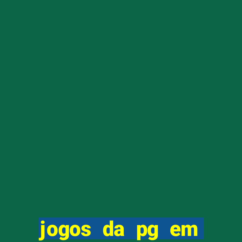 jogos da pg em manuten??o hoje