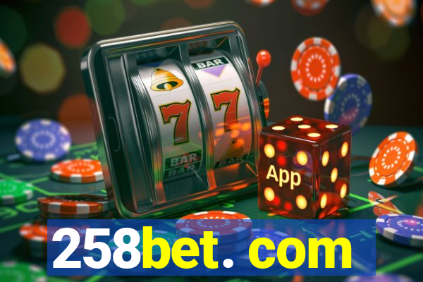 258bet. com