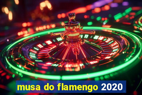 musa do flamengo 2020