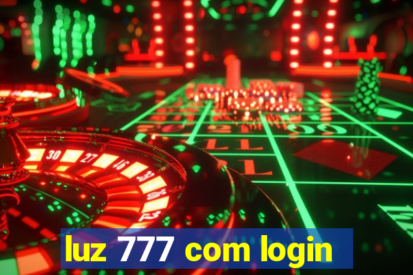 luz 777 com login