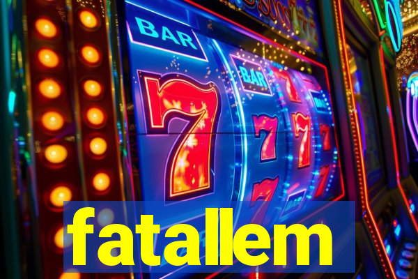 fatallem