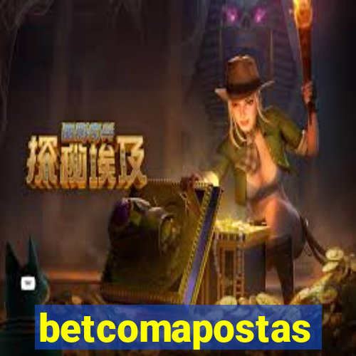 betcomapostas