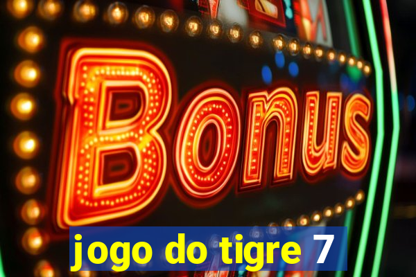 jogo do tigre 7