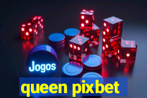 queen pixbet