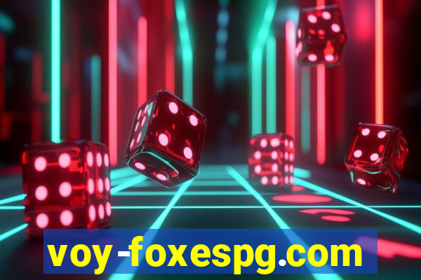 voy-foxespg.com