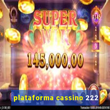 plataforma cassino 222