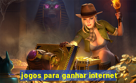 jogos para ganhar internet