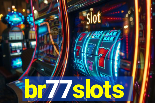 br77slots