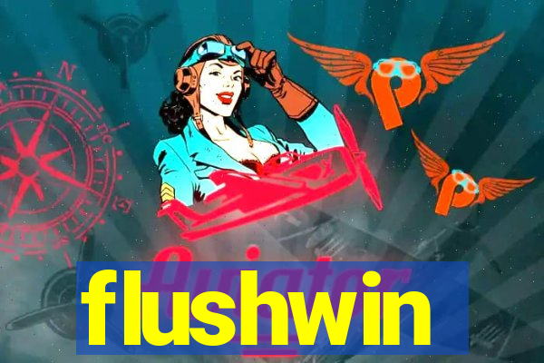 flushwin