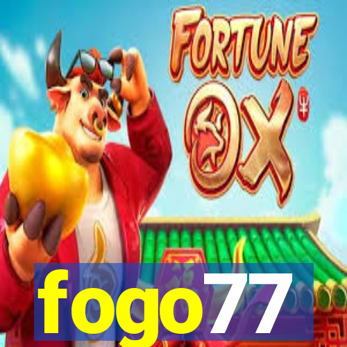 fogo77