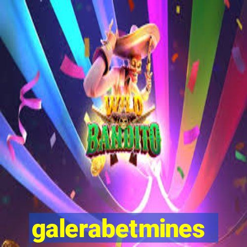 galerabetmines