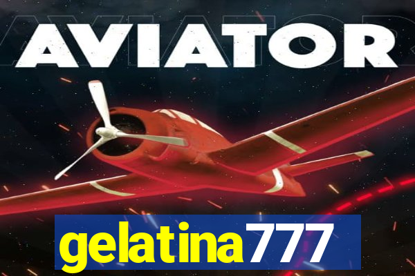 gelatina777