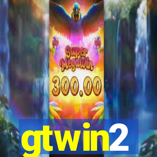 gtwin2