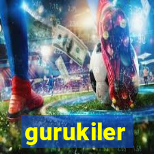 gurukiler