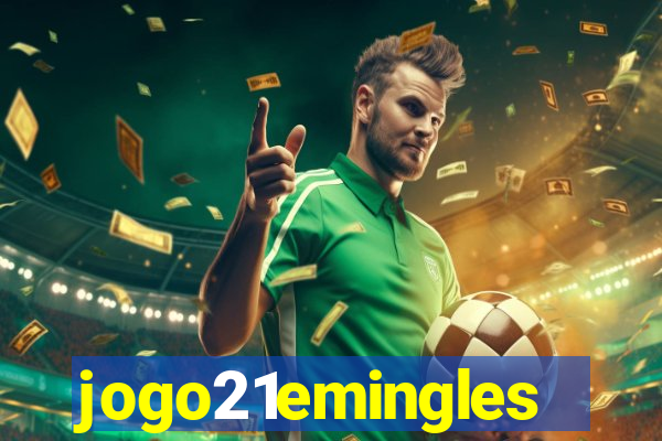 jogo21emingles