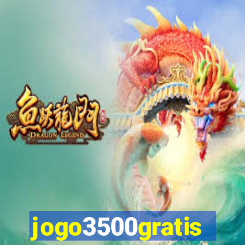 jogo3500gratis