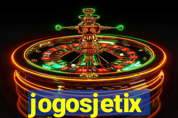 jogosjetix