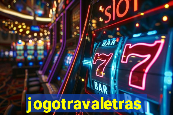 jogotravaletras