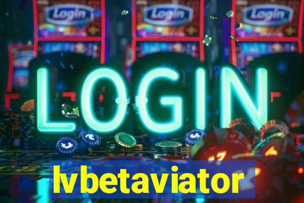 lvbetaviator