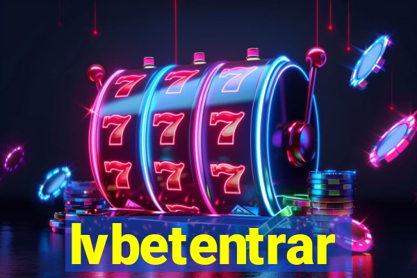 lvbetentrar