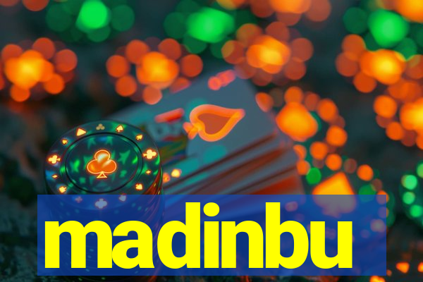 madinbu