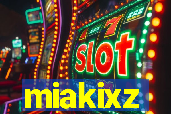 miakixz