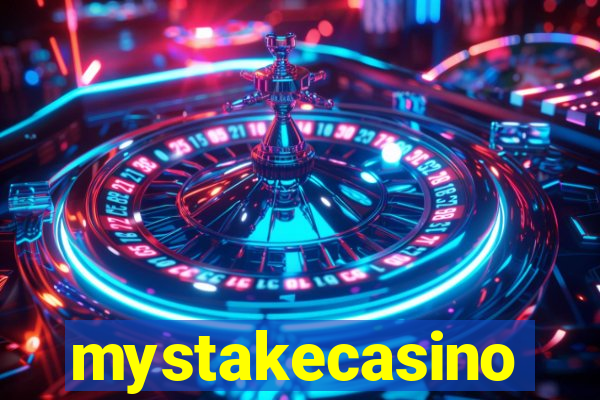 mystakecasino