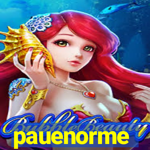 pauenorme