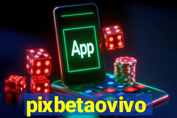 pixbetaovivo