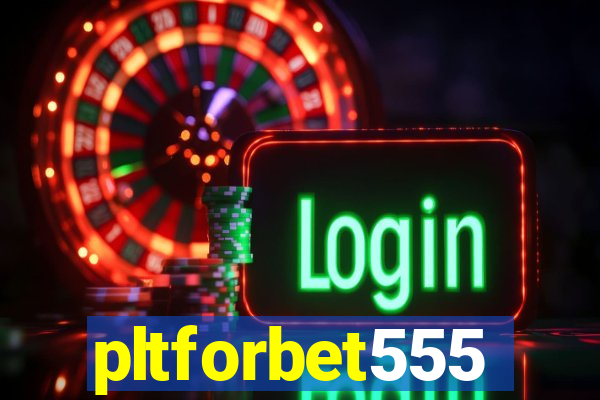 pltforbet555