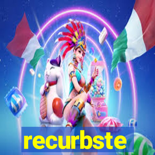 recurbste