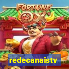 redecanaistv