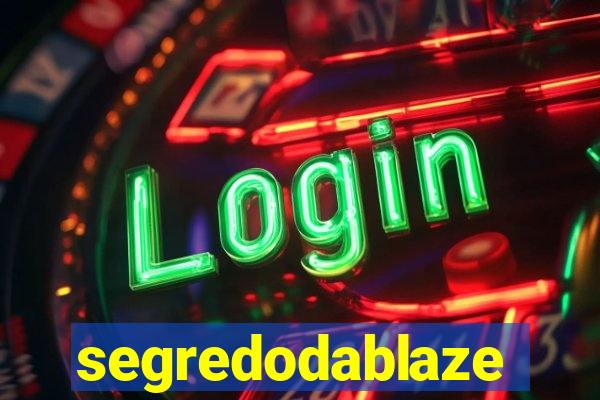 segredodablaze