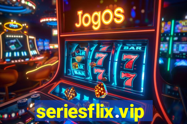 seriesflix.vip