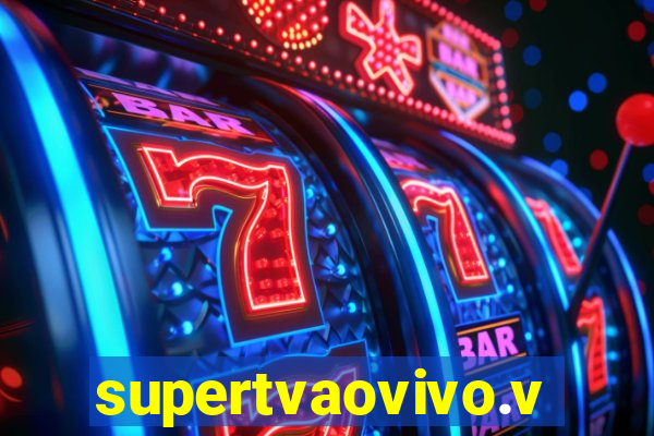 supertvaovivo.vip