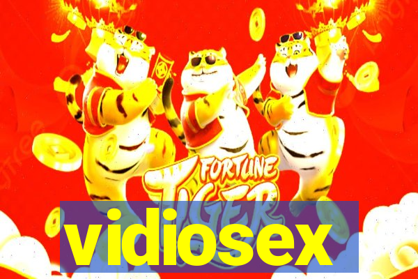 vidiosex