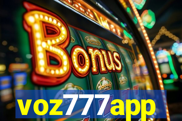 voz777app