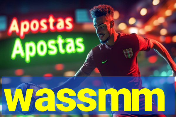 wassmm