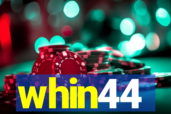 whin44