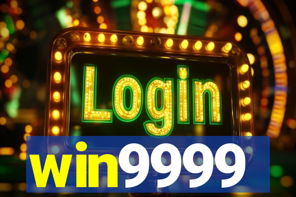 win9999