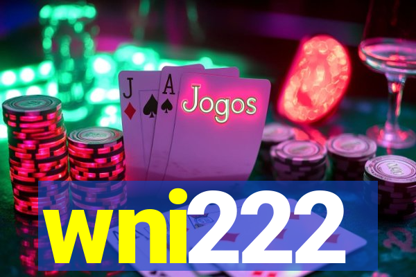 wni222