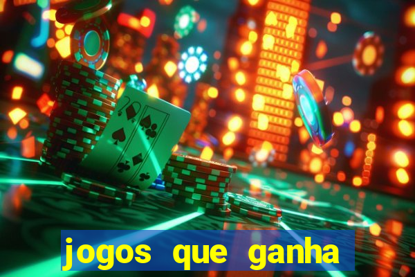 jogos que ganha dinheiro gratis